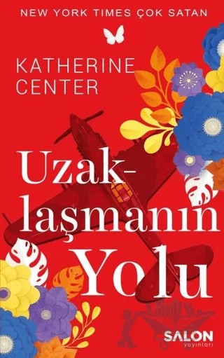 Uzaklaşmanın Yolu – Katherine Center – Salon Yayınları kitap kapağı