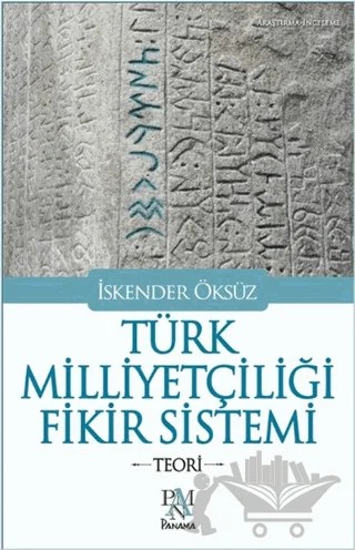Türk Milliyetçiliği Fikir Sistemi – İskender Öksüz – Panama Yayıncılık kitap kapağı