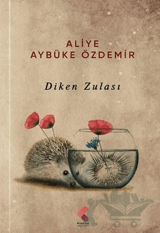 Diken Zulası – Aliye Aybüke Özdemir – Klaros Yayınları kitap kapağı