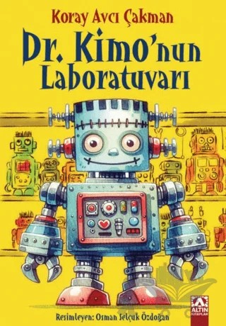 Dr. Kimon'nun Laboratuvarı – Koray Avcı Çakman – Altın Kitaplar kitap kapağı