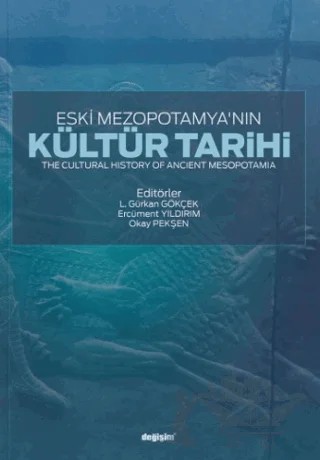 Eski Mezopotamya'nın Kültür Tarihi – Kolektif – Değişim Yayınları kitap kapağı