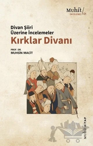 Kırklar Divanı – Muhsin Macit – Muhit Kitap kitap kapağı