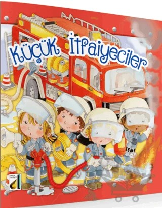 Küçük İtfaiyeciler – Eleonara Barsotti – Damla Yayınevi kitap kapağı