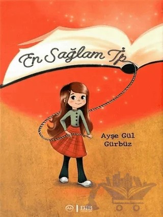 En Sağlam İp – Ayşe Gül Gürbüz – Diyanet İşleri Başkanlığı kitap kapağı