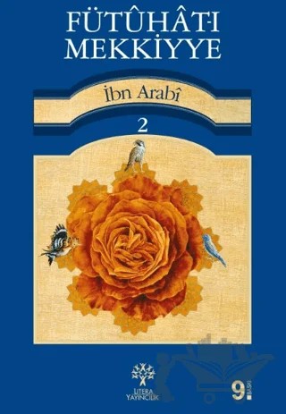 Fütuhat-ı Mekkiyye - 2 – Muhyiddin İbn Arabi – Litera Yayıncılık kitap kapağı