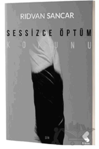 Sessizce Öptüm Kokunu – Rıdvan Sancar – Klaros Yayınları kitap kapağı