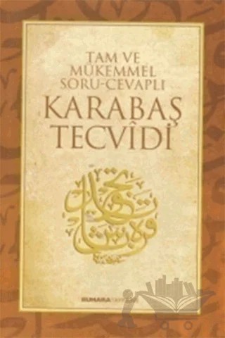 Tam ve Mükemmel Soru-Cevaplı Karabaş Tecvidi – Kolektif – Buhara Yayınları kitap kapağı