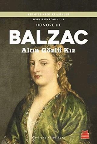 Altın Gözlü Kız – Honore de Balzac – Kırmızı Kedi Yayınevi kitap kapağı