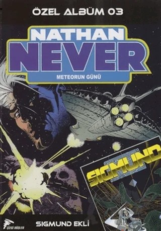 Nathan Never Özel Albüm 03 - Meteorun Günü – Alberto Casini, Stefano Piani, Vincenso Beretta – Çizgi Düşler Yayınevi kitap kapağı