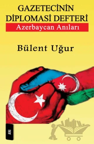Gazetecinin Diploması Defteri – Bülent Uğur – Ozan Yayıncılık kitap kapağı