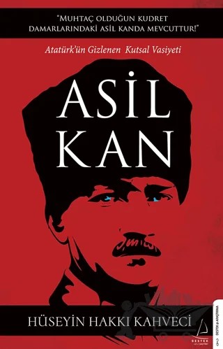 Asil Kan – Hüseyin Hakkı Kahveci – Destek Yayınları kitap kapağı