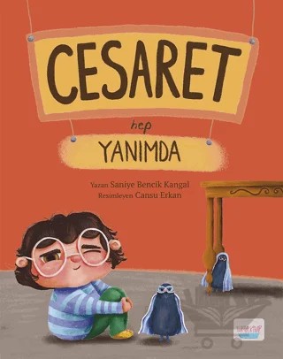 Cesaret Hep Yanımda – Saniye Bencik Kangal – Turta Kitap kitap kapağı
