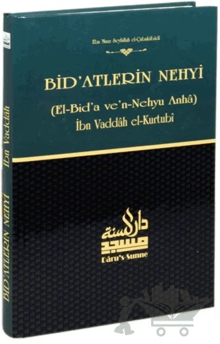 Bid'atlerin Nehyi ve Şerhu's-Sunne Tercümesi – Ebu Muhammed el-Berbehari, Muhammed b. Vaddah el-Kurtubi – Daru’s Sunne Yayınları kitap kapağı