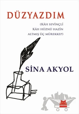 Düzyazdım – Sina Akyol – Kırmızı Kedi Yayınevi kitap kapağı
