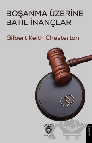Boşanma Üzerine Batıl İnançlar – Gilbert Keith Chesterton – Dorlion Yayınları kitap kapağı