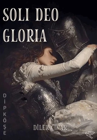 Soli Deo Gloria – Dilek Çınar – Ulukuş kitap kapağı