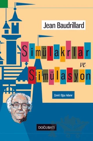 Simülakrlar ve Simülasyon – Jean Baudrillard – Doğu Batı Yayınları kitap kapağı