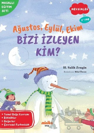 Ağustos, Eylül, Ekim Bizi İzleyen Kim? – H. Salih Zengin – Minika kitap kapağı