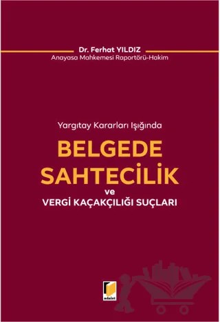 Belgede Sahtecilik ve Vergi Kaçakçılığı Suçları – Ferhat Yıldız – Adalet Yayınevi kitap kapağı