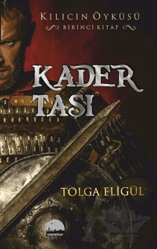 Kader Taşı – Tolga Eligül – Kent Kitap kitap kapağı