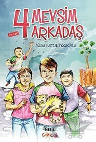 4 Mevsim Arkadaş – Hülya Kartal Hocaoğlu – Nesil Çocuk Yayınları kitap kapağı
