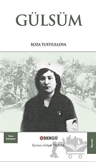 Gülsüm – Roza Tufitullova – Bengü Yayınları kitap kapağı