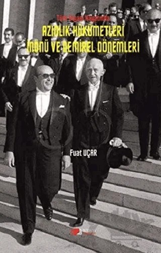 Türk Siyasi Hayatında Azınlık Hükümetleri İnönü ve Demirel Dönemleri – Fuat Uçar – Berikan Yayınevi kitap kapağı