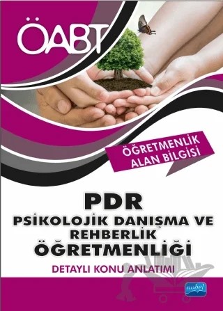 2018 ÖABT Psikolojik Danışma ve Rehberlik Öğretmenliği - Detaylı Konu Anlatımı – Kolektif – Nobel Akademik Yayıncılık kitap kapağı