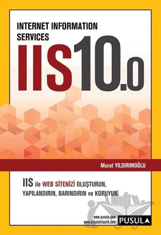 Internet Information Services IIS10.0 – Murat Yıldırımoğlu – Pusula Yayıncılık kitap kapağı