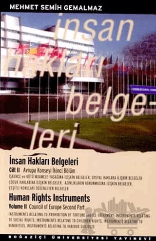 İnsan Hakları Belgeleri Cilt 2 / Human Rights Instruments – Mehmet Semih Gemalmaz – Boğaziçi Üniversitesi Yayınevi kitap kapağı