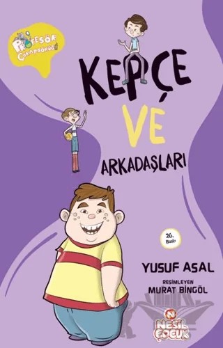Kepçe ve Arkadaşları – Yusuf Asal – Nesil Çocuk Yayınları kitap kapağı