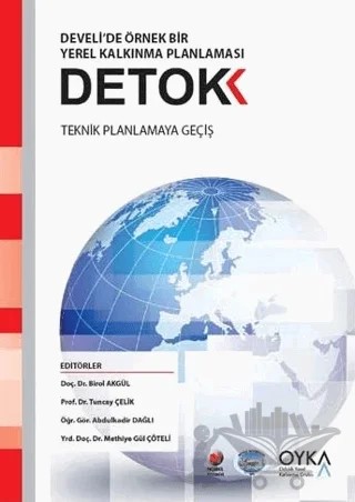 Detok Develi'de Örnek Bir Yerel Kalkınma Planlaması – Abdulkadir Dağlı, Birol Akgül, Methiye Gül Çöteli, Tuncay Çelik – Adana Nobel Kitabevi kitap kapağı
