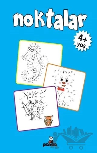 Noktalar +4 Yaş – Gülizar Çilliyüz Çetinkaya – Beyaz Panda Yayınları kitap kapağı