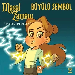 Masal Zamanı Melez Prenses 2 - Büyülü Sembol – Kolektif – Eksik Parça Yayınları kitap kapağı