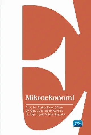 MİKROEKONOMİ – Arslan Zafer Gürler, Bekir Ayyıldız, Merve Ayyıldız – Nobel Akademik Yayıncılık kitap kapağı