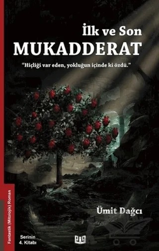 İlk ve Son Mukadderat – Ümit Dağcı – Vaveyla Yayıncılık kitap kapağı