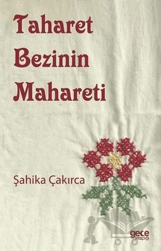 Taharet Bezinin Mahareti – Şahika Çakırca – Gece Kitaplığı kitap kapağı