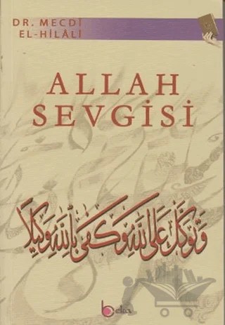 Allah Sevgisi – Mecdi El-Hilali – Beka Yayınları kitap kapağı