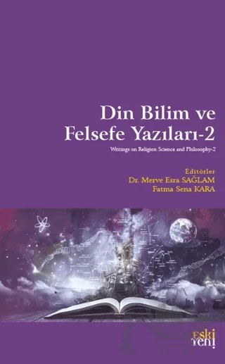 Din Bilim ve Felsefe Yazıları - 2 – Kolektif – Eski Yeni Yayınları kitap kapağı