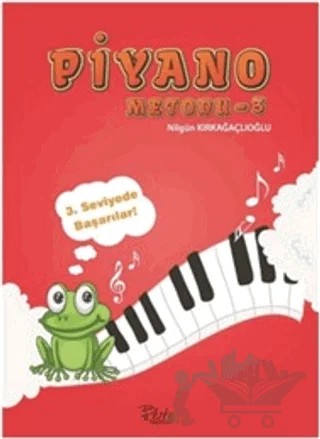 Piyano Metodu 3 – Fatma Nilgün Kırkağaçlıoğlu – Beste Yayınları kitap kapağı