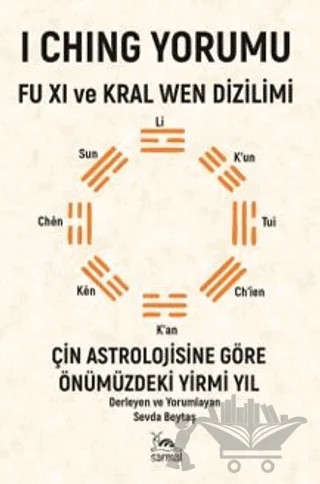 I Ching Yorumu – Sevda Beytaş – Sarmal Kitabevi kitap kapağı