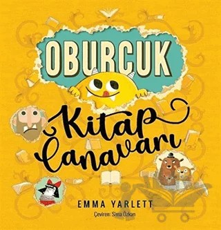 Oburcuk Kitap Canavarı – Emma Yarlett – Sincap Kitap kitap kapağı
