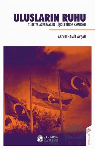 Ulusların Ruhu – Abdülhamit Avşar – Sakarya Üniversitesi Kültür Yayınları kitap kapağı