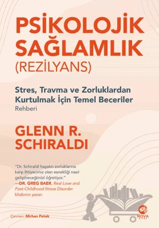 Psikolojik Sağlamlık (Rezilyans) – Glenn R. Schiraldi – Nova Kitap kitap kapağı