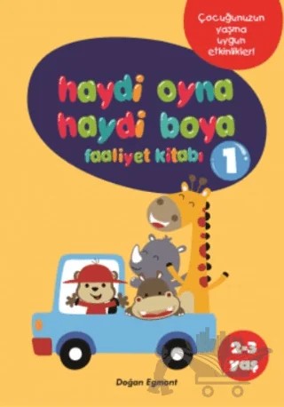 Haydi Oyna Haydi Boya Faaliyet Kitabı 1 (2-3 Yaş) – Kolektif – Doğan Egmont Yayıncılık kitap kapağı