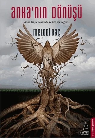 Anka’nın Dönüşü – Melodi Baç – Destek Yayınları kitap kapağı