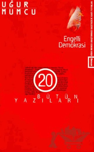 Engelli Demokrasi Bütün Yazıları 20 – Uğur Mumcu – um:ag Yayınları kitap kapağı