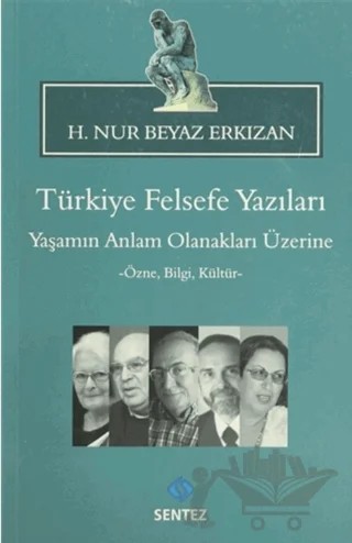 Türkiye Felsefe Yazıları – H. Nur Beyaz Erkızan – Sentez Yayınları kitap kapağı
