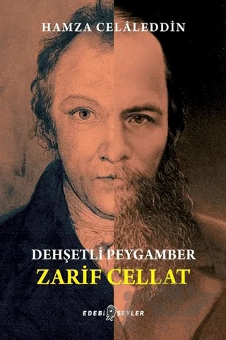 Dehşetli Peygamber - Zarif Cellat – Hamza Celaleddin – Edebi Şeyler kitap kapağı