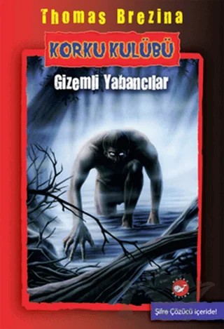 Korku Kulübü 2 – Thomas Brezina – Beyaz Balina Yayınları kitap kapağı